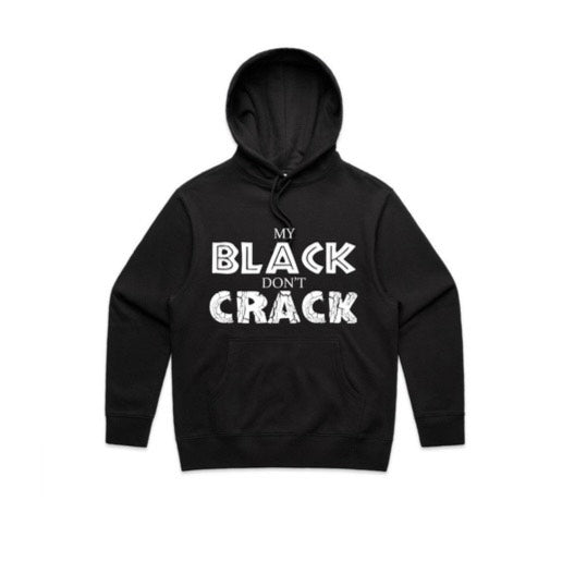 MY BLACK DON'T CRACK 2017 Men's hoodie